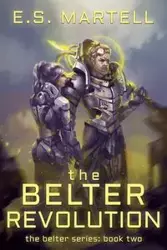 The Belter Revolution - Eric Martell