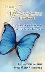 The Best Affirmations Handbook - Ross Patricia A