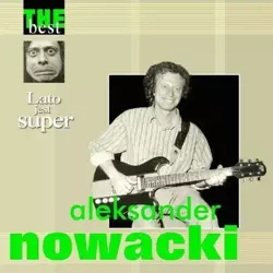 The Best - Lato Jest Super CD - Aleksander Nowacki