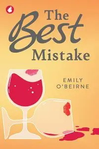 The Best Mistake - Emily O'Beirne