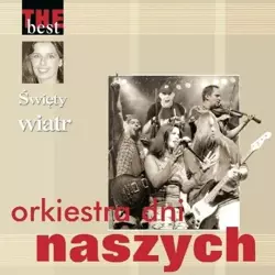 The Best - Święty Wiatr CD - Orkiestra Dni Naszych