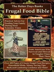 The Better Days Books Frugal Food Bible - Better Days Books Days Books