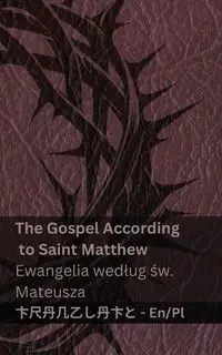 The Bible (The Gospel According to Saint Matthew) / Biblia (Ewangelia według św.  Mateusza) - KJV