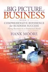 The Big Picture of Business, Book 2 - Hank Moore