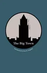 The Big Town - Lardner Ring W.