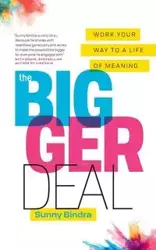 The Bigger Deal - Sunny Bindra