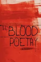 The Blood Poetry - Leland Pitts-Gonzalez