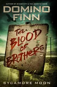 The Blood of Brothers - Finn Domino