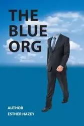 The Blue Org - Esther Hazey