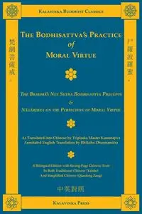 The Bodhisattva's Practice of Moral Virtue