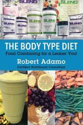 The Body Type Diet - Robert Adamo