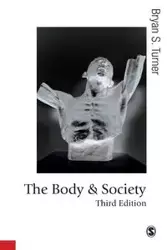 The Body and Society - Bryan Turner S