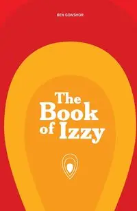 The Book of Izzy - Ben Gonshor