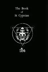 The Book of St. Cyprian - Humberto Maggi