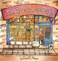 The Bookshop Cats - Morgan David  R