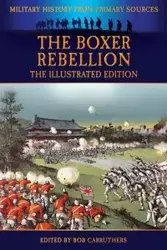 The Boxer Rebellion - The Illustrated Edition - Frederick Brown