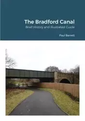 The Bradford Canal - Barrett Paul