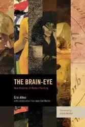 The Brain-Eye - Eric Alliez