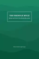 The Brindle Mule - Robert Leeper Rosborough