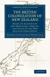 The British Colonization of New Zealand - Edward Wakefield Gibbon