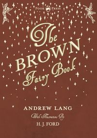 The Brown Fairy Book - Lang Andrew