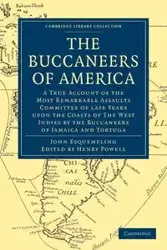 The Buccaneers of America - John Esquemeling