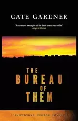 The Bureau of Them - Gardner Cate