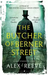 The Butcher of Berner Street - Alex Reeve