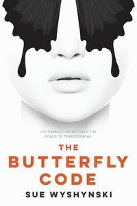 The Butterfly Code - Sue Wyshynski