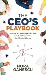 The CEO's Playbook - Nora Ganescu