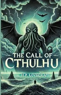 The Call Of Cthulhu(Illustrated) - Lovecraft H.P