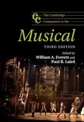 The Cambridge Companion to the Musical - William Everett A.