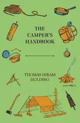 The Camper's Handbook - Thomas Hiram Holding