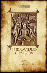 The Candle of Vision - Russel George William AE.