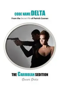 The Caribbean Sedition - Oscar Ortiz