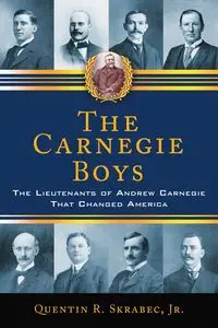 The Carnegie Boys - Quentin R. Skrabec