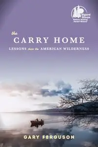 The Carry Home - Gary Ferguson