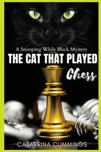 The Cat That Played Chess - Cummings Catarrina