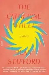 The Catherine Wheel - Jean Stafford