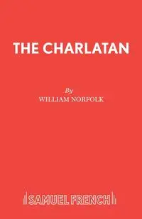 The Charlatan - William Norfolk