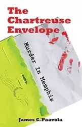 The Chartreuse Envelope - Paavola James C.