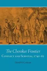 The Cherokee Frontier - Corkran David H.