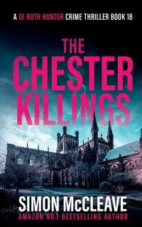 The Chester Killings - Simon McCleave