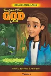 The Child That Uses God - Sue Janie