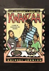 The Children's Book of Kwanzaa - Johnson Dolores M.