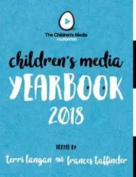 The Children's Media Yearbook 2018 - Langan Terri