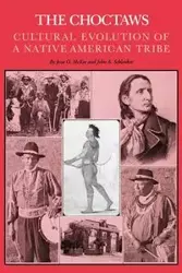 The Choctaws - Jesse O. McKee