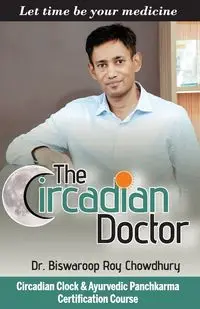 The Circadian Doctor - Chowdhury Dr.