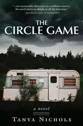 The Circle Game - Tanya Nichols