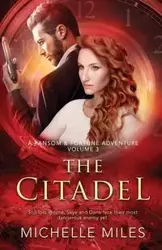 The Citadel - Miles Michelle